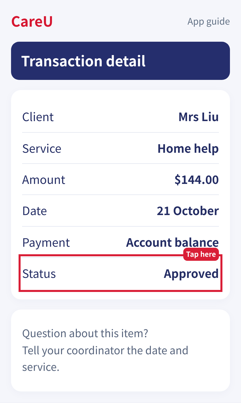 Check the service, amount and approval status.